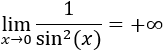 el límite de 1/(sin(x))^2 cuando x tiende a 0 es infinito