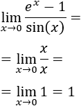 calculamos el límite de (e^x -1)/sin(x) aplicando infinitésimos equivalentes