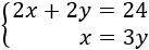 sistema de ecuaciones del problema 8: 2x + 2y = 24, x = 3y problemas de sistemas de ecuaciones